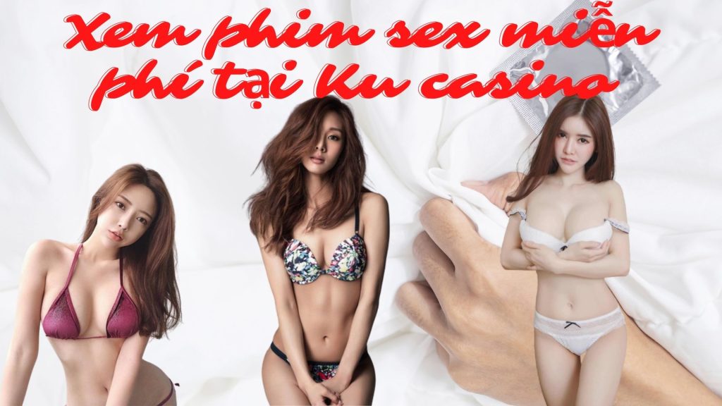 Xem phim sex miễn phí tại JC casino chất lượng cao không giật lag