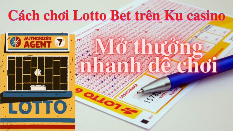 Cách chơi Lotto Bet trên JC casino – Mở thưởng nhanh dễ chơi