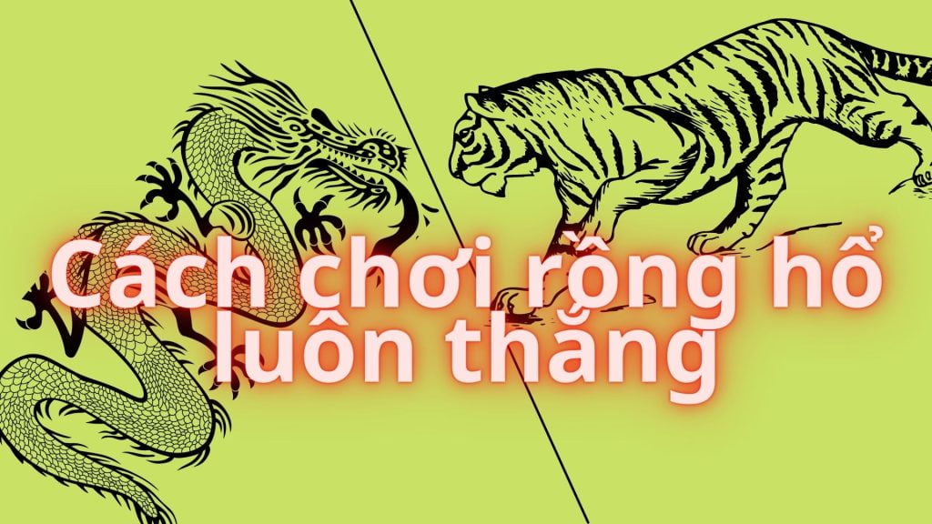 Cách chơi rồng hổ luôn thắng tại nhà cái cá cược uy tín JCbet