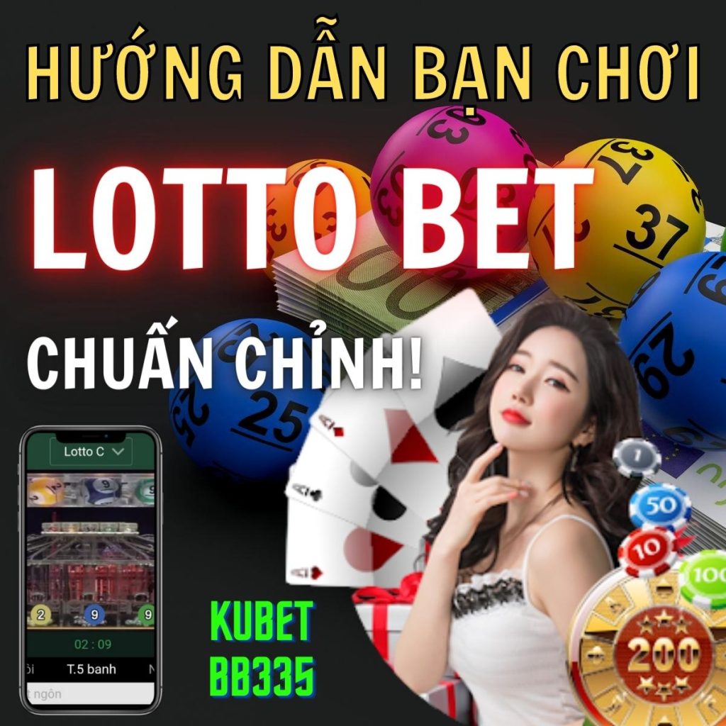 CÁCH CHƠI LOTO BET HIỆU QUẢ TỶ LỆ TRÚNG LÊN ĐẾN 90% MỚI NHẤT 2022