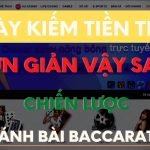 Chiến lược kiếm tiền Baccarat