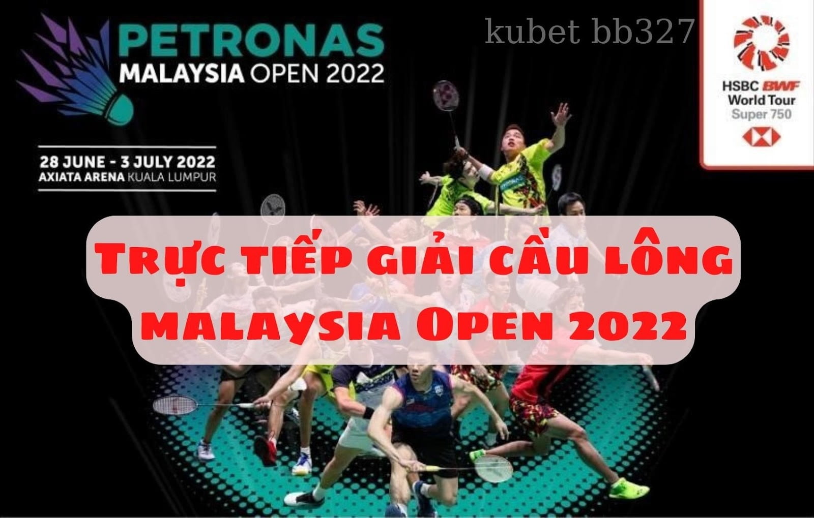 malaysia Open 2022