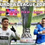 Trực tiếp Europa League 2022