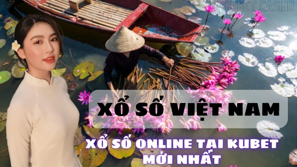 Cách chơi Xổ số Việt Nam - xổ số online tại JCbet mới nhất