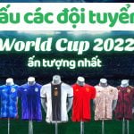 Áo đấu các đội tuyển dự World Cup